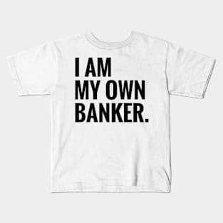 Unbanked Kids T-Shirt